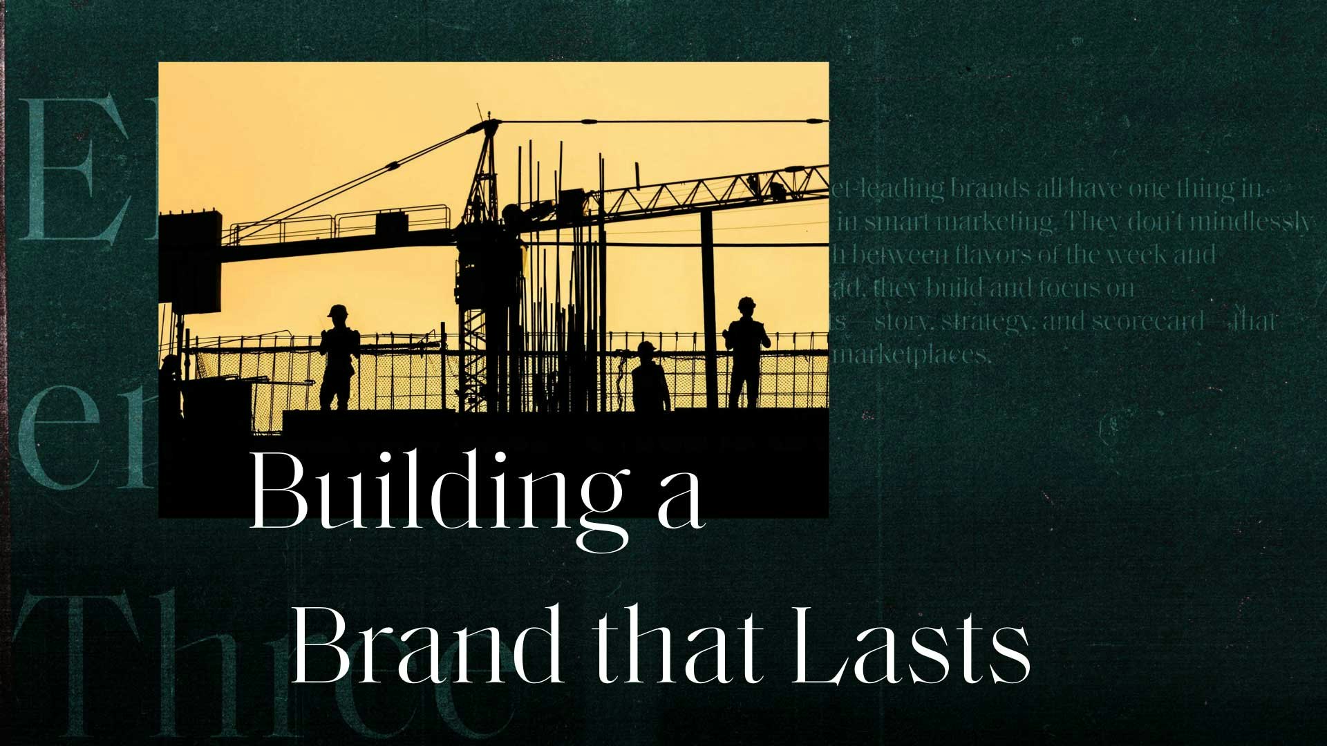 building a brand that lasts